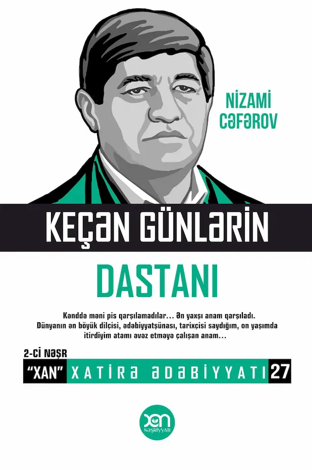 Nizami Cəfərov – “Keçən günlərin dastanı”